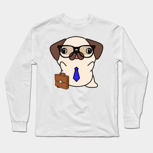 Funny Pug is on the way to work Long Sleeve T-Shirt